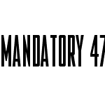 Mandatory 47