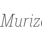 MurizaW05-ThinItalic