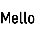 Mello Narrow