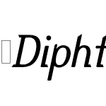 Diphthong-Italic