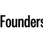 Founders Grotesk X-Condensed