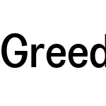 Greed