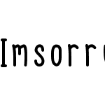 Imsorry