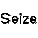 Seize