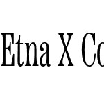 Etna X Condensed