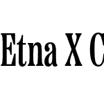 Etna X Condensed