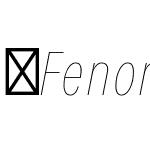 FenomenSans-XCNHairlineItalic