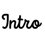 Intro Script