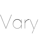 Vary