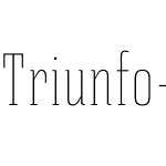 Triunfo Thin Ultracondensed