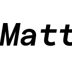 Matter Mono