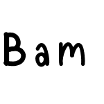 Bam