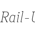 Rail-UltraLightItalic