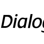 Dialog