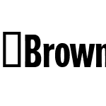 BrownExtraBoldCondensed