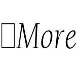 MoreOffc-CondLightItalic