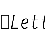 LetterGothicMono-LightItalic