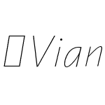 VianovaSansPro-UltraLightItalic