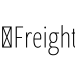 FreightSansHCmpPro-XLight