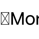 MoriGothic-Medium