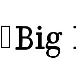 BigMamma-Regular