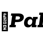 PaloSlab-WideBoldOblique