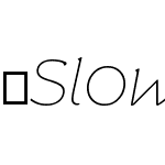 SlowglassAlt-ThinItalic