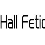 Hall Fetica Narrow