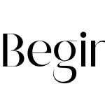 Begin