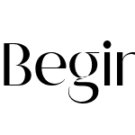 Begin