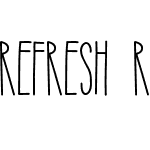 Refresh