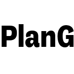 Plan Grotesque Condensed Pro