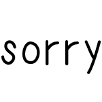 sorry