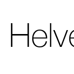 ☞Helvetica LT 35 Thin