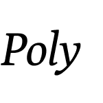 Poly