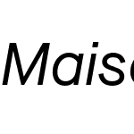 Maison Neue TRIAL