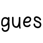 guess