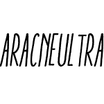 Aracne Ultra Condensed Regular Italic