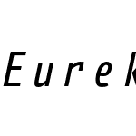 Eureka Mono Pro