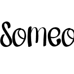 Someone