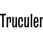 Truculenta 28pt Condensed