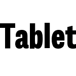 Tablet Gothic Condensed