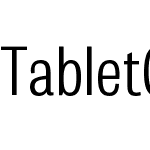 Tablet Gothic Condensed