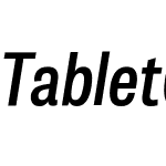 Tablet Gothic Condensed