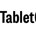 Tablet Gothic Condensed