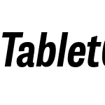 Tablet Gothic Condensed