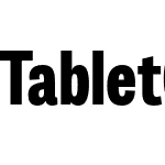 Tablet Gothic Condensed