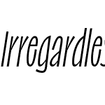 Irregardless