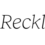 Reckless Neue Italic