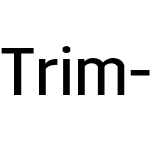 Trim